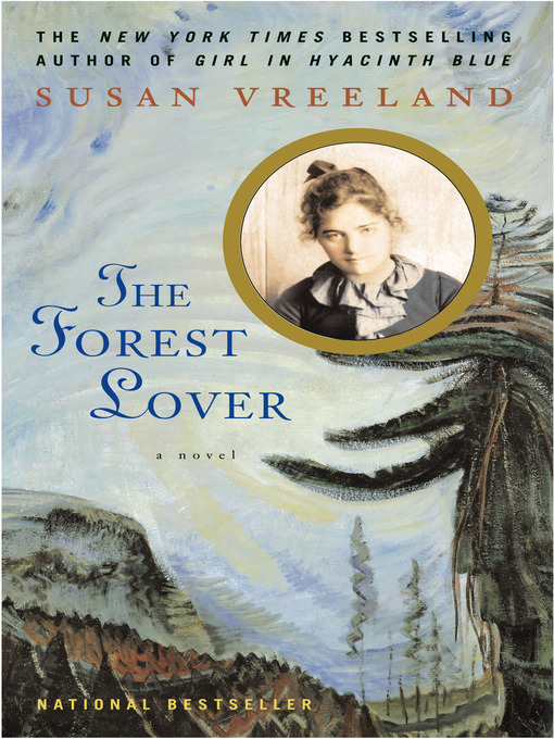 Title details for The Forest Lover by Susan Vreeland - Wait list